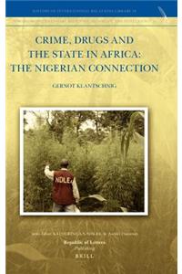 Crime, Drugs and the State in Africa