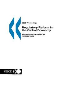 OECD Proceedings Regulatory Reform in the Global Economy