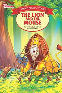 Famous Aesop's Stories The Lion and the Mouse