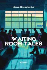 Waiting Room Tales