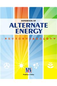 Handbook of Alternate Energy