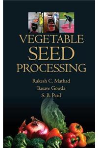 Vegetable Seed Processing