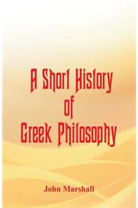 Short History of Greek Philosophy