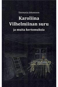 Karoliina Vilhelmiinan suru ja muita kertomuksia