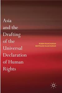 Asia and the Drafting of the Universal Declaration of Human Rights