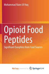 Opioid Food Peptides