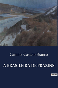 A Brasileira de Prazins