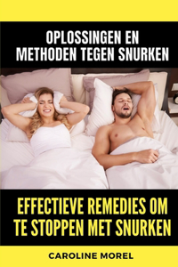 Effectieve remedies om te stoppen met snurken