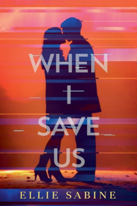 When I Save Us
