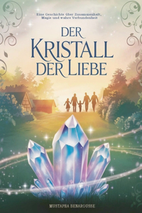 Der Kristall der Liebe