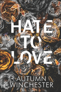 Hate To Love