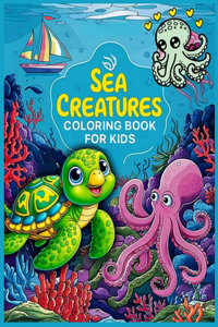 Sea Creatures Ocean Coloring Book for Kids
