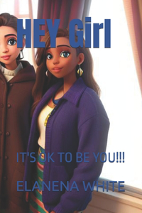 HEY Girl