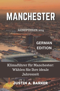 Manchester Reiseführer 2024