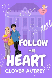 Follow His Heart
