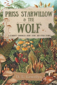 Priss Starwillow & the Wolf