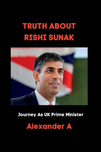 Truth about Rishi Sunak