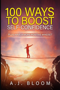 100 Ways To Boost Self-Confidence