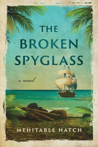 The Broken Spyglass