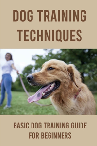 Dog Training Techniques