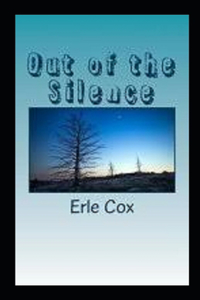 Out of the Silence Annotated