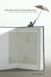 The Freedom to Make Mistakes