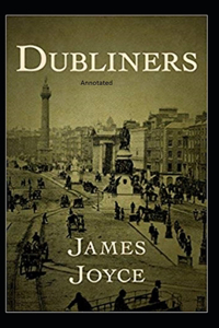 Dubliners Annotated