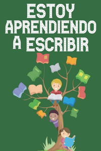 Estoy aprendiendo a escribir