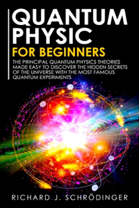 Quantum Physics for Beginners