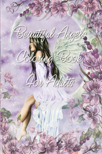 Beautiful Angels Coloring Book For Adults