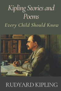 Kipling Stories and Poems Every Child Should Know Book II