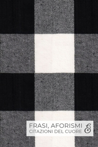 Frasi, Aforismi e Citazioni del Cuore