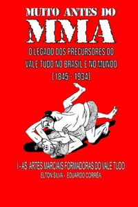 Muito Antes Do Mma