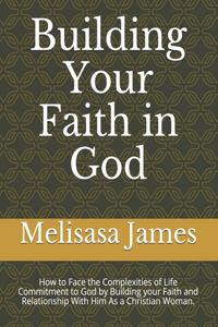 Building Your Faith in God