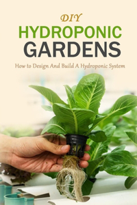 DIY Hydroponic Gardens