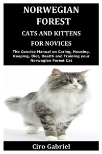 Norwegian Forest Cats and Kittens for Novices