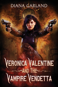 Veronica Valentine and the Vampire Vendetta