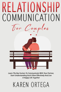 Relationship Communication For Couples