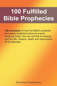 100 Fulfilled Bible Prophecies