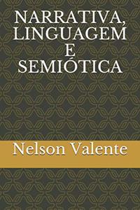 Narrativa, Linguagem E Semiótica