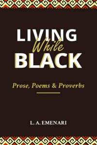 Living While Black