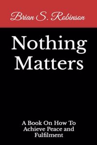 Nothing Matters