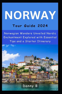 Norway Tour Guide 2024