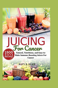 Juicing For Cancer