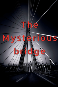 Mysterious Bridge
