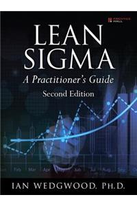 Lean Sigma--A Practitioner's Guide