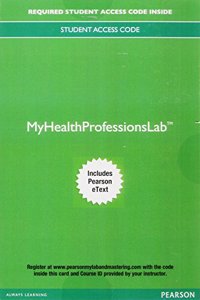 Mylab Health Professions with Pearson Etext -- Access Card -- For Math Basics for the Health Care Professional