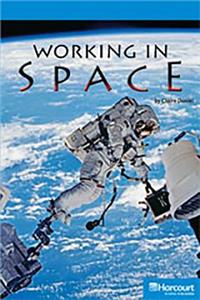 Storytown: On Level Reader Teacher's Guide Grade 6 Working in Space
