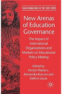 New Arenas of Education Governance