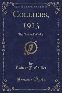Colliers, 1913, Vol. 51